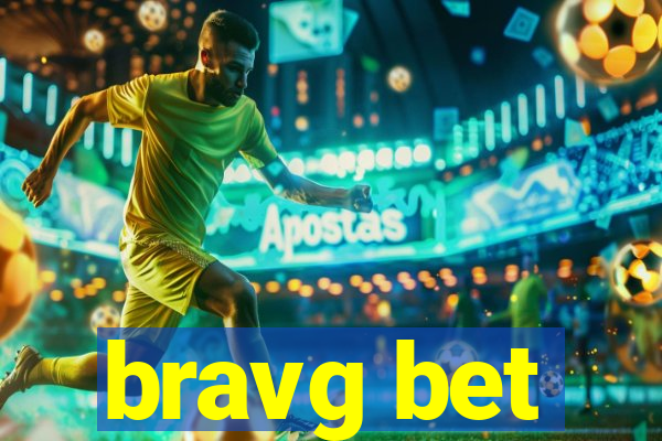 bravg bet